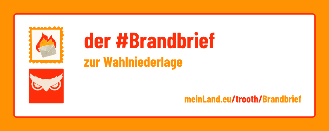Banner trooth-Kolumne: der #Brandbrief zur Wahlniederlage