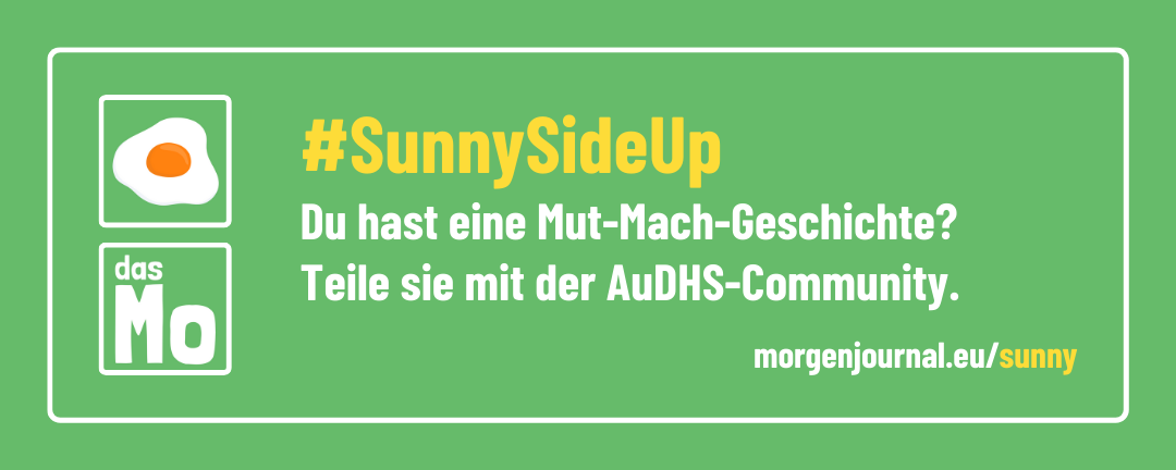 Banner: Sunny Side Up - mutig ins Morgen - Geschichten, die das Leben schrieb
