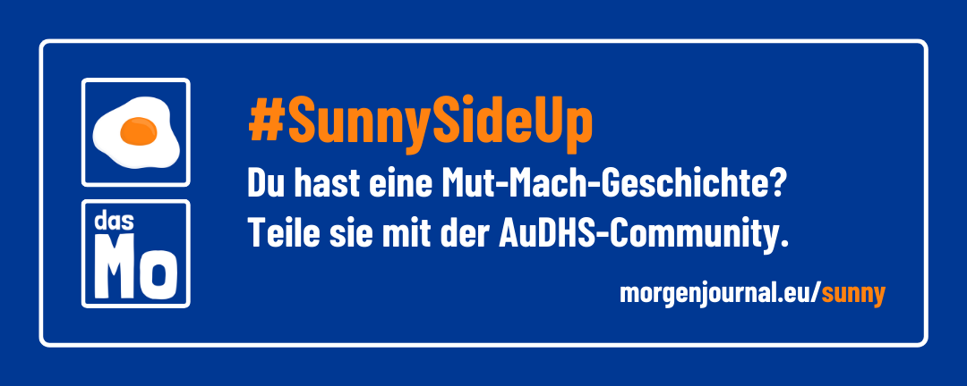 Banner: Sunny Side Up - mutig ins Morgen - Geschichten, die das Leben schrieb
