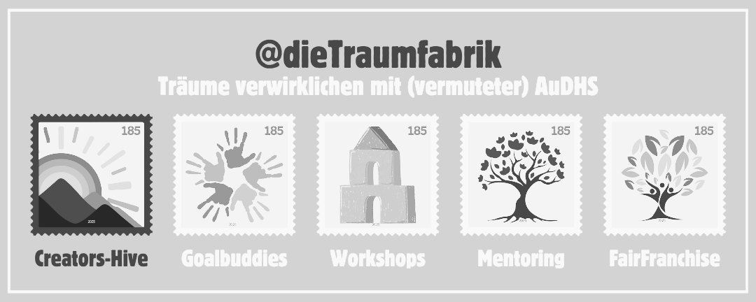 in inaktives grau getauchtes Banner des Creator-Hive: die Traumfabrik - Träume verwirklichen mit vermuteter AuDHS