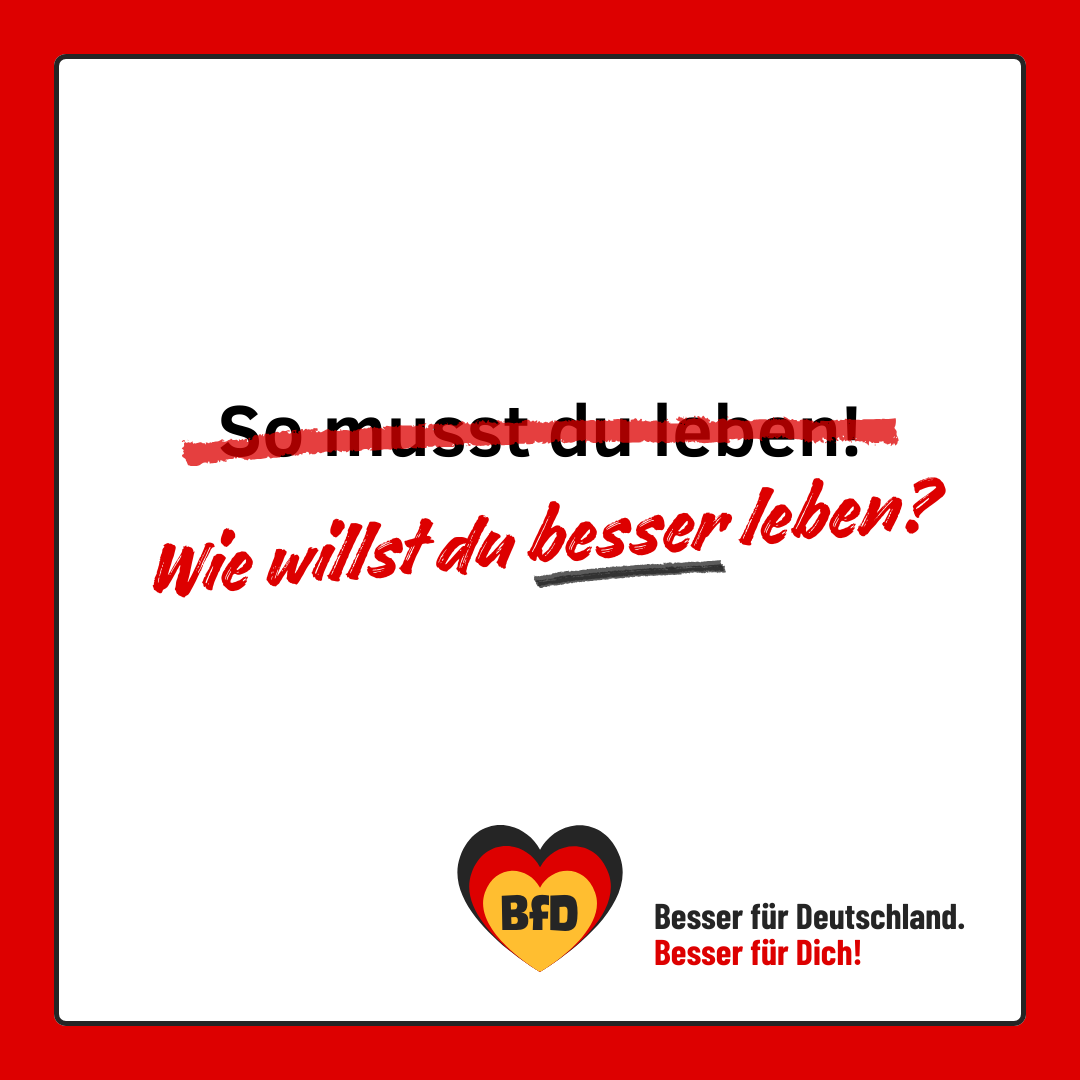 Banner: Wie willst du #besserleben? — BfD | Besser für Deutschland 🧡 Besser für Dich