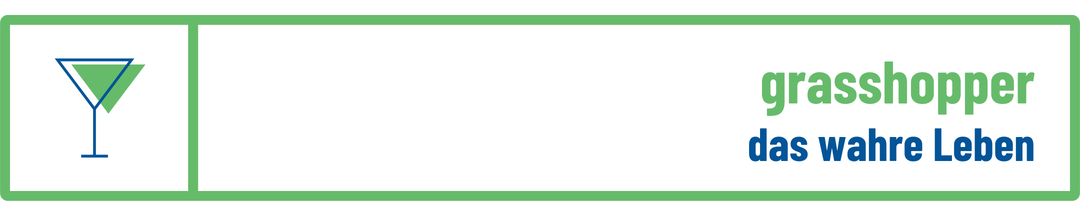 grasshopper — das wahre Leben