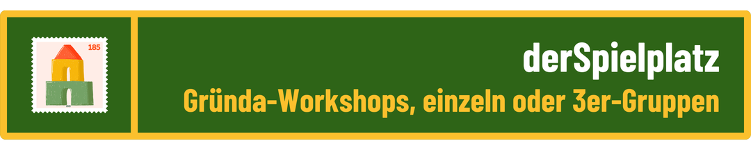 der Spielplatz | Gründa-Workshops | Einzel-Coaching oder Dreier-Gruppen