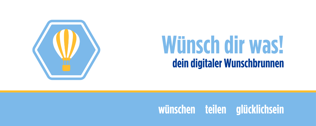 Wünsch dir was! dein digitaler Wunschbrunnen