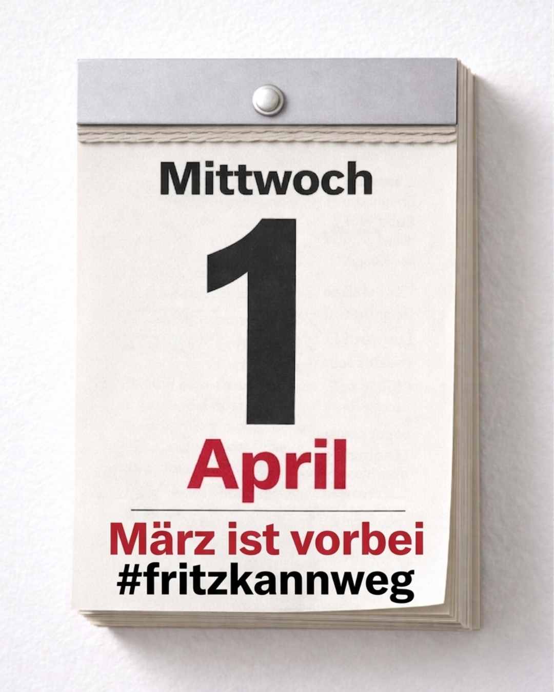 März ist vorbei. #fritzkannweg