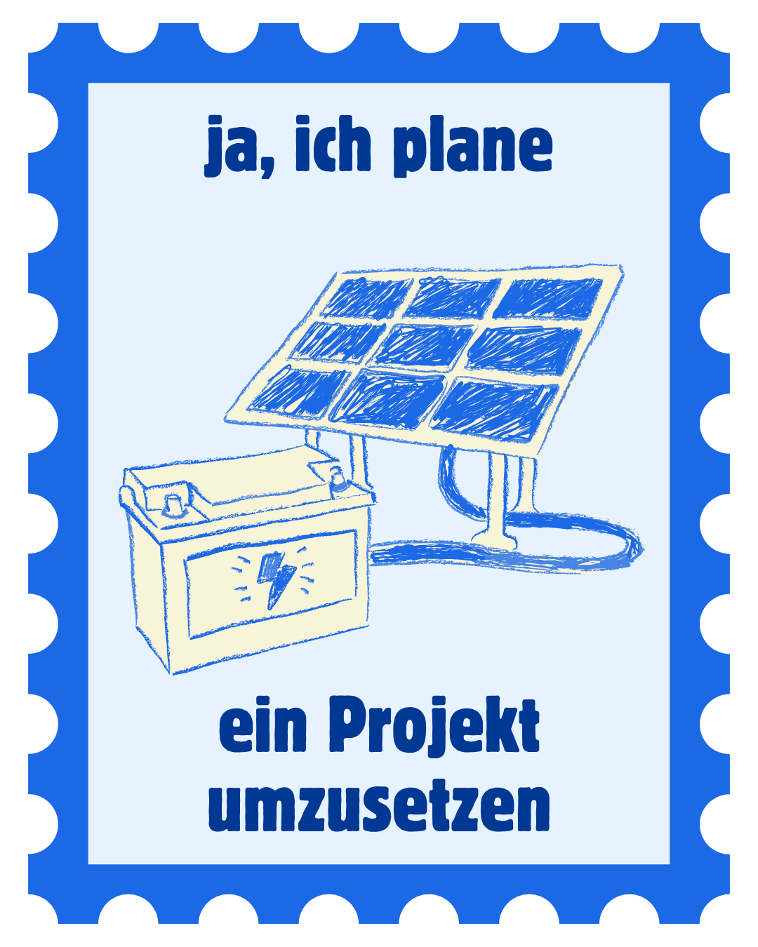 Ja, ich plane ein Projekt umzusetzen