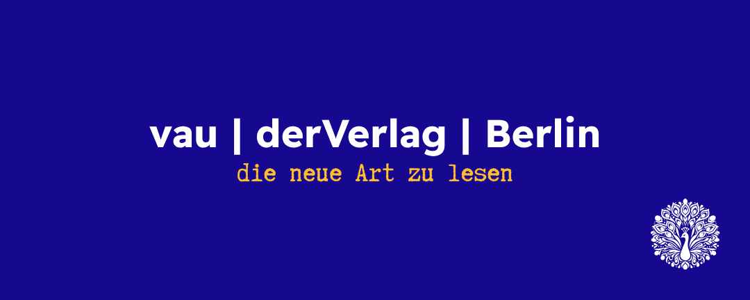 Banner: vau | der Verlag | Berlin - die neue Art zu lesen