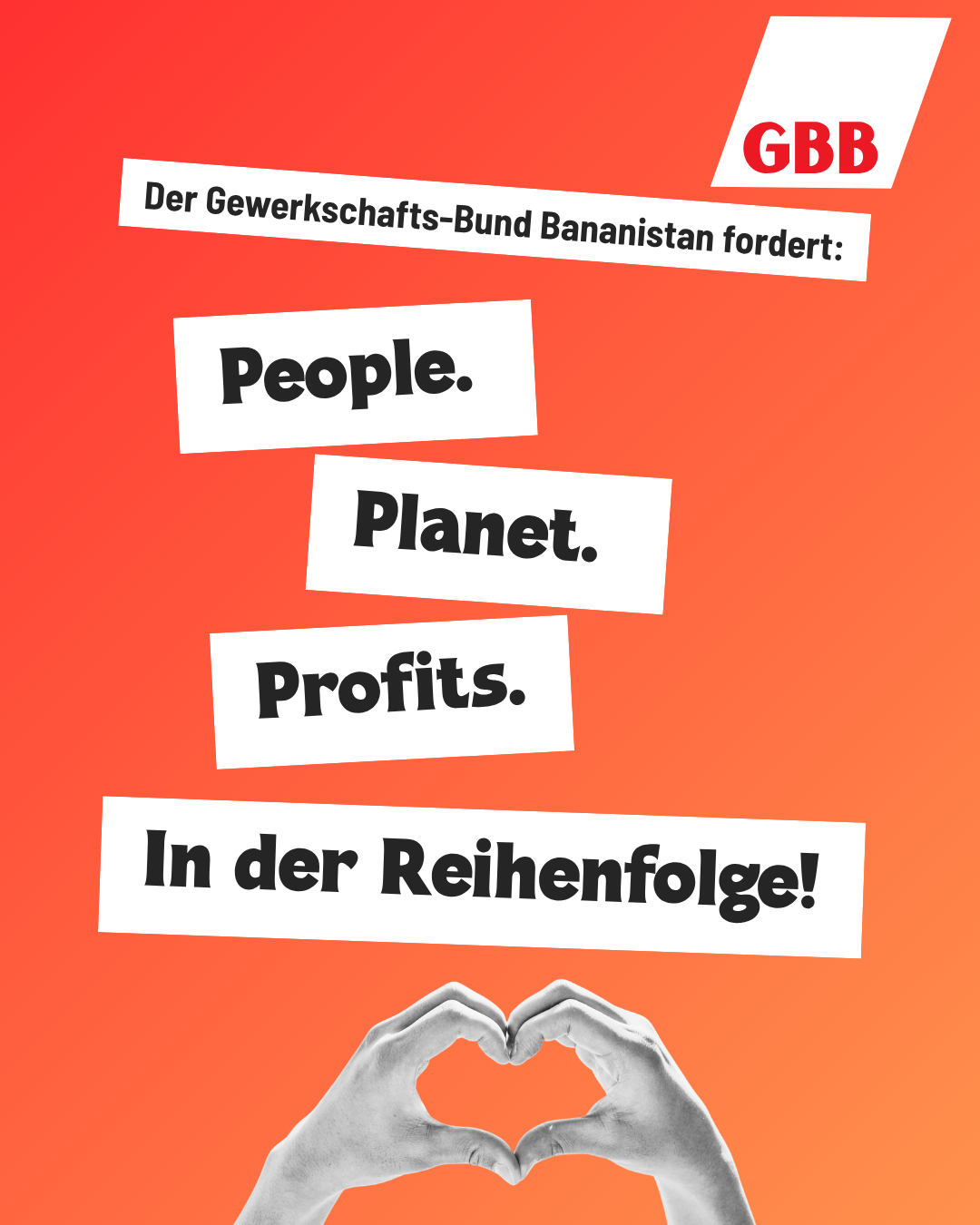 Flyer: Der Gewerkschafts-Bund Bananistan fordert: People. Planet. Profits. In der Reihenfolge.