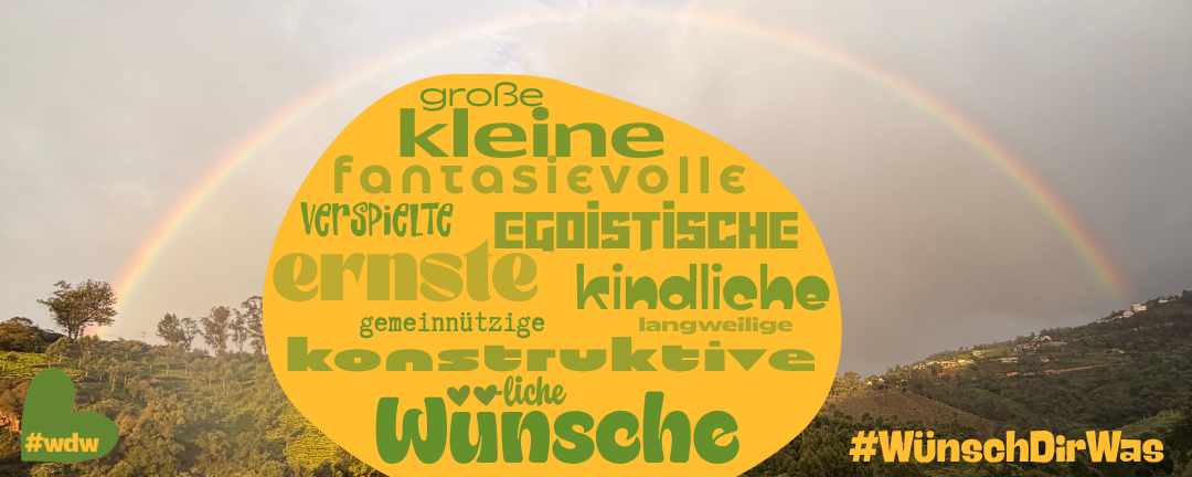 Eine Wort-Cloud des Projekts #WünschDirWas: große, kleine, fantasievolle, verspielte, egoistische, ernste, kindliche, gemeinnützige, langweilige, konstruktive, herzliche Wünsche